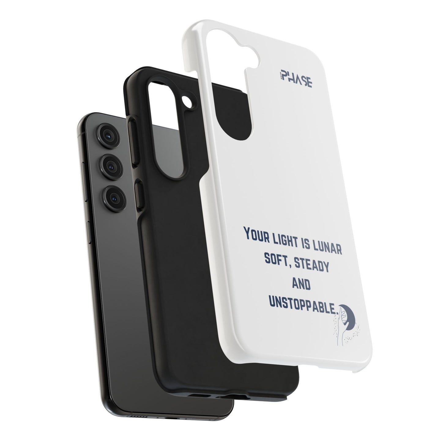 Inspirational Tough Phone Case - Your Light is Lunar, Soft, Steady & Unstoppable