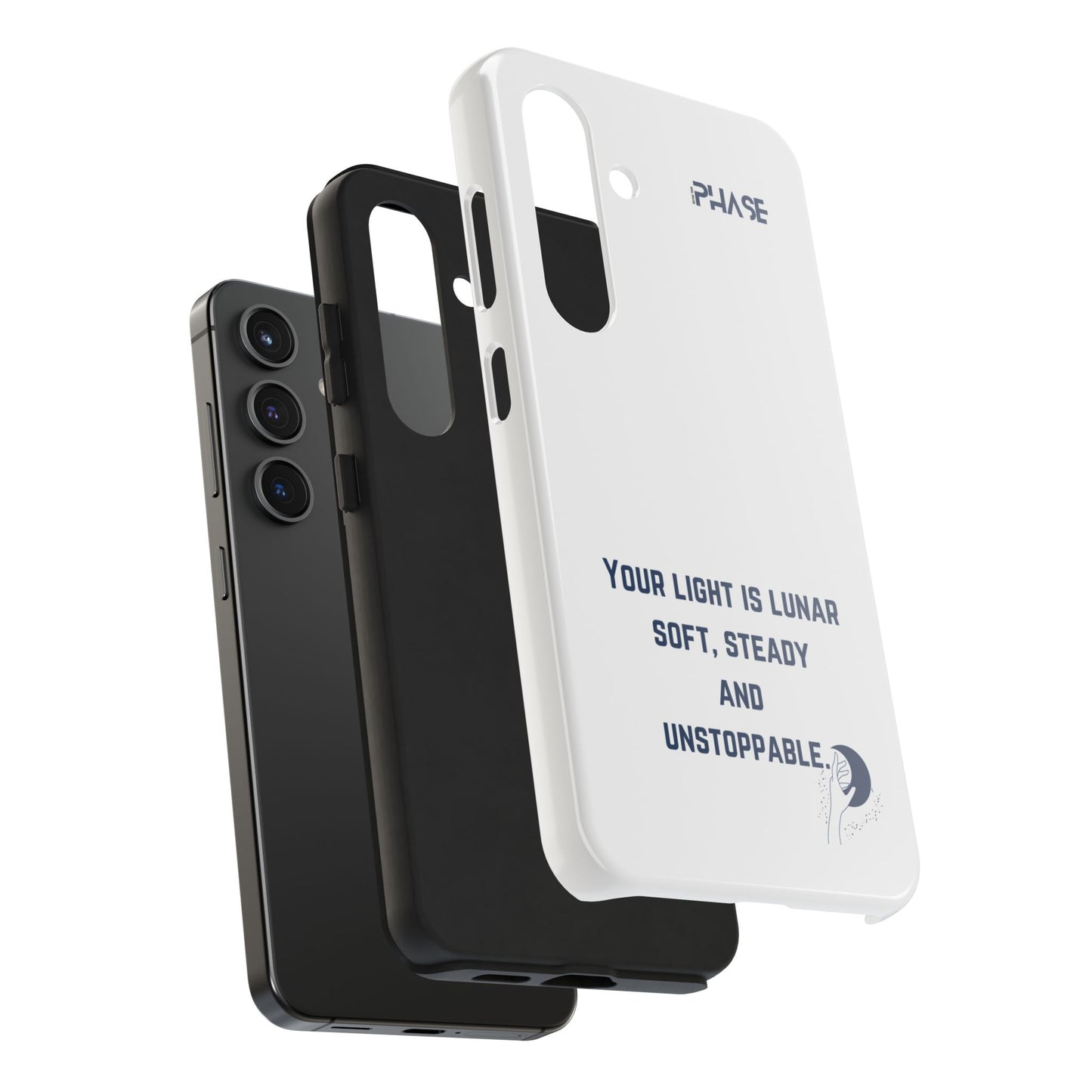 Inspirational Tough Phone Case - Your Light is Lunar, Soft, Steady & Unstoppable